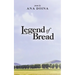 Legend of Bread