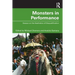 Monsters in Performance: Essays on the Aesthetics of Disqualification
