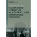 Nachkriegsliteratur als öffentliche Erinnerung