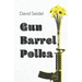Gun Barrel Polka