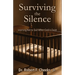 Surviving the Silence: Learning Not to Quit When God Is Quiet