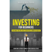 Investing for Beginners: Stock Market Investing, Mutual Fund Investing, Commodities Investing (Learn Forex, Options Trading, Futures and Real Estate)