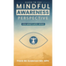 Guide to the Mindful Awareness Perspective: How Mindfulness Works