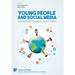 Young People and Social Media: Contemporary Children's Digital Culture