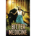 Bitter Medicine