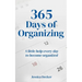 365 Days of Organizing: A little help every day to become organized