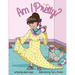 Am I Pretty?
