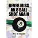 Never Miss An 8 Ball Shot Again