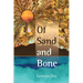 Of Sand and Bone