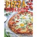 Pizza Cookbook: Professional Recipes, Techniques And A Step-By-Step Guide To Master Your Own SourDough