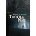 Tooth & Nail