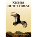 Keepers of the House