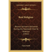 Real Religion: Revival Sermons Delivered During His Twentieth Visit To America (1922)
