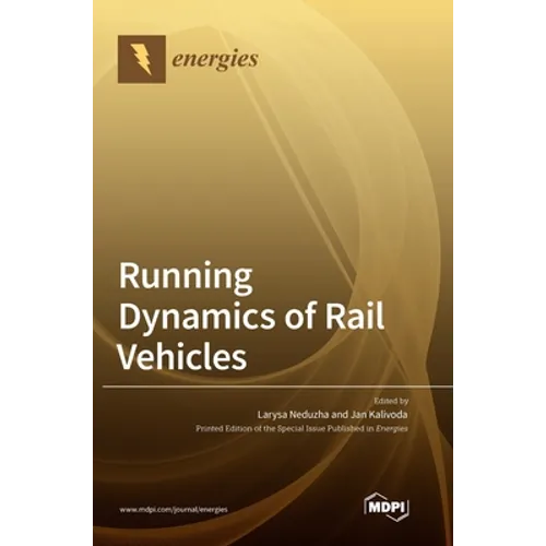 Running Dynamics of Rail Vehicles