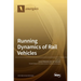 Running Dynamics of Rail Vehicles