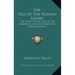 The Fall Of The Russian Empire: The Story Of The Last Of The Romanovs And The Coming Of The Bolsheviki
