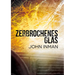 Zerbrochenes Glas (Translation)