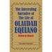 The Interesting Narrative of the Life of Olaudah Equiano: Written by Himself