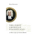 The First American Evangelical: A Short Life of Cotton Mather