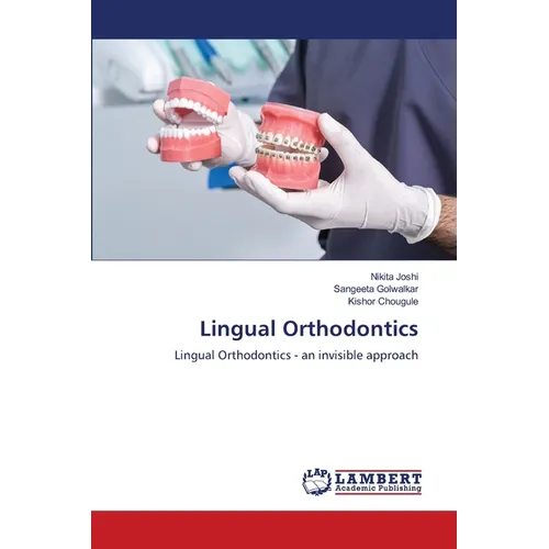 Lingual Orthodontics