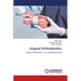 Lingual Orthodontics