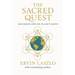 The Sacred Quest: Becoming One on Planet Earth