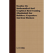 Treatise On Mathematical And Graphical Roof Framing (Illustrated) For Builders, Carpenters And Iron Workers