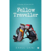 Fellow Traveller: A Journey of Love and Art