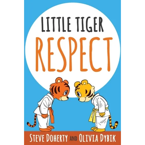 Little Tiger - Respect