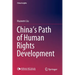 China's Path of Human Rights Development