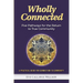 Wholly Connected: Five Pathways for the Return to True Community