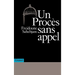 Un procès sans appel