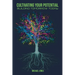 Cultivating Your Potential