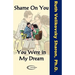 Shame on You - You Were in My Dream