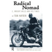 Radical Nomad: C. Wright Mills and His Times