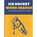 Ice Hockey Word Search 42 Puzzles With solutions: The Best Holiday and Christmas Gift For Students, amateurs, professionals and coaches.