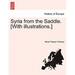 Syria from the Saddle. [With Illustrations.]