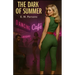 The Dark of Summer