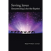 Saving Jesus: Resurrecting John the Baptist
