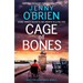 Cage of Bones: A Totally Gripping and Addictive Crime Thriller