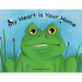 My Heart is Your Home