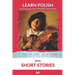 Learn Polish with Short Stories: Interlinear Polish to English