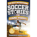 The Most Inspirational Soccer Stories For Young Readers: 15 Amazing & Inspiring True Tales From Modern Soccer Greats