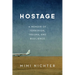 Hostage: A Memoir of Terrorism, Trauma, and Resilience