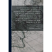 Account of the Interment of the Remains of American Patriots, Who Perished On Board the British Prison Ships During the American Revolution (And an Or