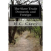 The Slave Trade Domestic and Foreign: Why It Exists and How It May Be Extinguished