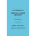 An Intermediate Greek-English Lexicon: Founded Upon the Seventh Edition of Liddell and Scott's Greek-English Lexicon