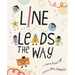 Line Leads the Way