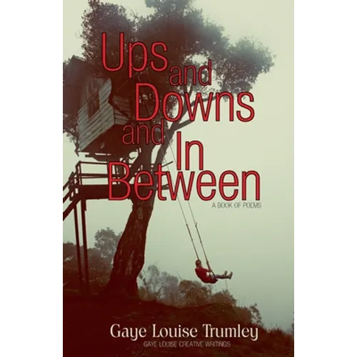 Ups and Downs and In Between
