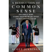 A Revolution of Common Sense: How Donald Trump Stormed Washington and Fought for Western Civilization